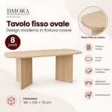 Tavolo Fisso Marrone Rovere 6 Posti Forma Ovale 190x100x75h cm, Sfumatura Colore Struttura Rovere - Milani